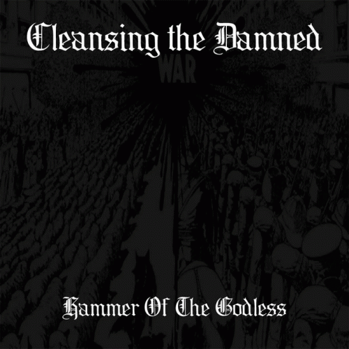 Cleansing The Damned : Hammer of the Godless